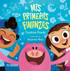 MIS PRIMERAS FINANZAS