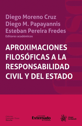 APROXIMACIONES FILOSÓFICAS DE LA RESPONSABILIDAD CIVIL Y DEL ESTADO
