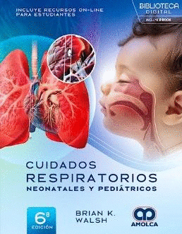 CUIDADOS RESPIRATORIOS NEONATALES Y PEDIÁTRICOS