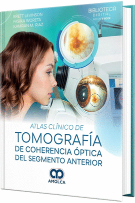 ATLAS CLÍNICO DE TOMOGRAFÍA DE COHERENCIA ÓPTICA DEL SEGMENTO ANTERIOR