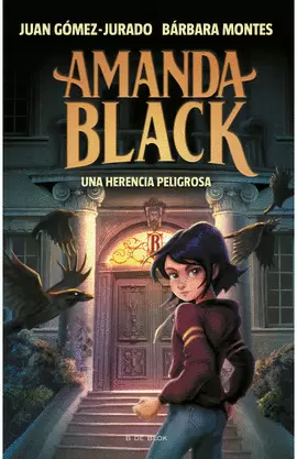 AMANDA BLACK 1. UNA HERENCIA PELIGROSA
