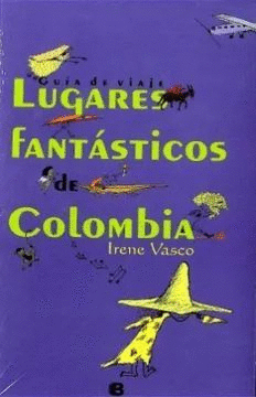 LUGARES FANTÁSTICOS DE COLOMBIA