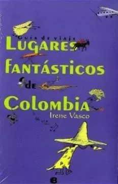 LUGARES FANTÁSTICOS DE COLOMBIA