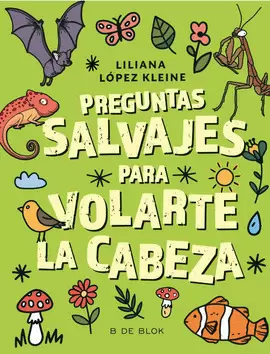 PREGUNTAS SALVAJES PARA VOLARTE LA CABEZA