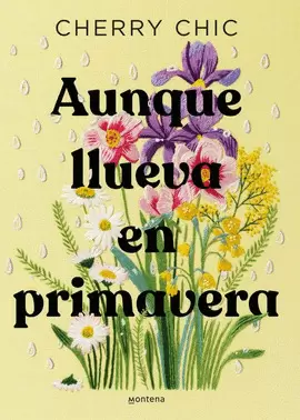 AUNQUE LLUEVA EN PRIMAVERA