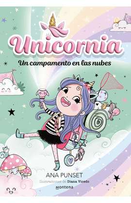 UNICORNIA 5. UN CAMPAMENTO EN LAS NUBES