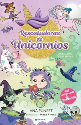 RESC DE UNICORNIOS 3. VIAJE AL PAÍS DE LAS BRUJAS