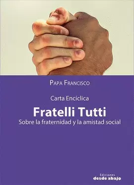 CARTA ENCÍCLICA: FRATELLI TUTTI