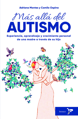 MÁS ALLÁ DEL AUTISMO