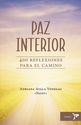 PAZ INTERIOR - 400 REFLEXIONES PARA EL CAMINO