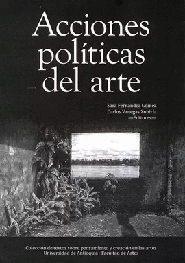 ACCIONES POLÍTICAS DEL ARTE
