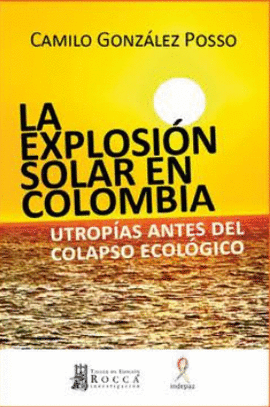 LA EXPLOSIÓN SOLAR EN COLOMBIA