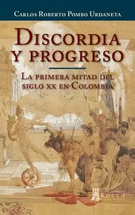 DISCORDIA Y PROGRESO