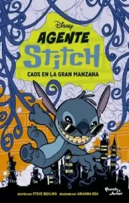 AGENTE STITCH. CAOS EN LA GRAN MANZANA