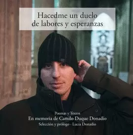 HACEDME UN DUELO DE LABORES Y ESPERANZAS
