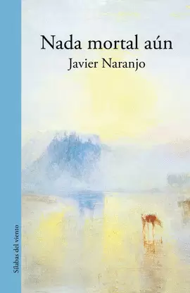 NADA MORTAL AÚN