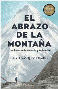 EL ABRAZO DE LA MONTAÑA. UNA HISTORIA DE VALENTINA Y REDENCIÓN