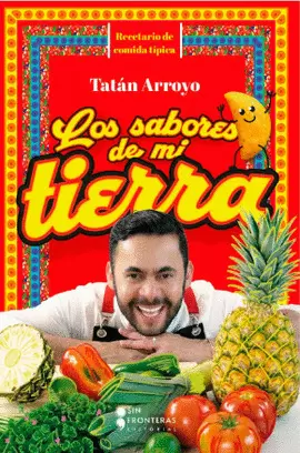 LOS SABORES DE MI TIERRA