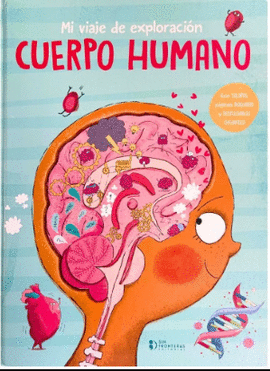 MI VIAJE DE DESCUBRIMIENTOS: MI CUERPO