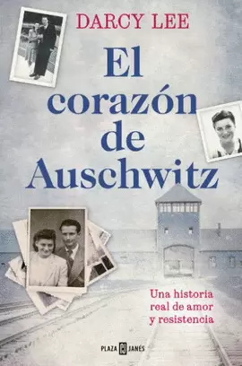 EL CORAZÓN DE AUSCHWITZ