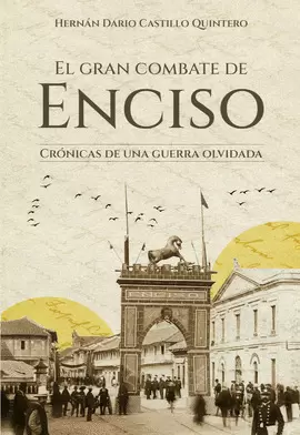 EL GRAN COMBATE DE ENCISO