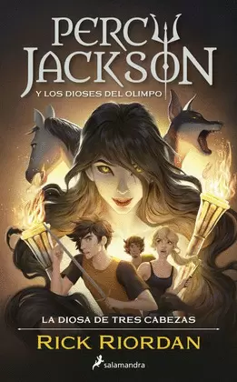 PERCY JACKSON Y LOS DIOSES DEL OLIMPO VII - LA DIOSA DE TRES CABEZAS
