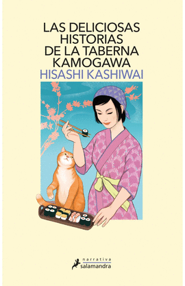 LAS DELICIOSAS HISTORIAS DE LA TABERNA KAMOGAWA