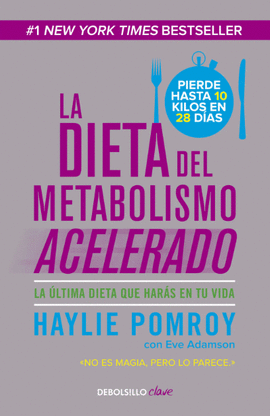LA DIETA DEL METABOLISMO ACELERADO