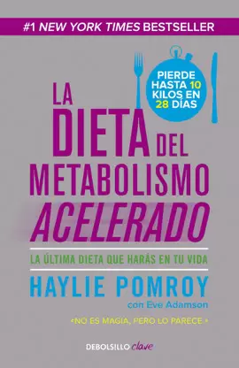 LA DIETA DEL METABOLISMO ACELERADO