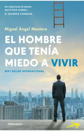 EL HOMBRE QUE TENÍA MIEDO A VIVIR