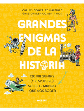 GRANDES ENIGMAS DE LA HISTORIA
