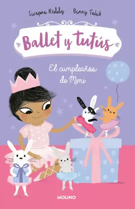 BALLET Y TUTÚS. EL CUMPLEAÑOS DE MIMI