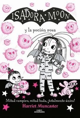 ISADORA MOON - Y LA POCIÓN ROSA
