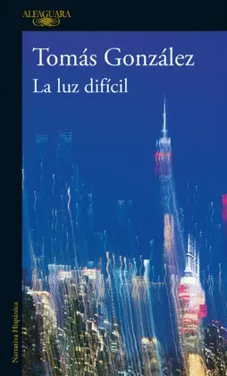 LA LUZ DIFÍCIL