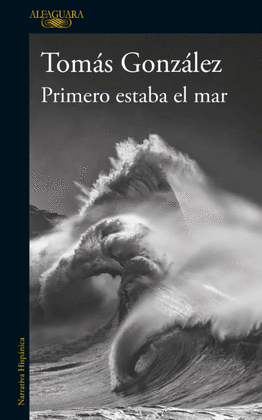 PRIMERO ESTABA EL MAR