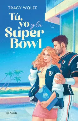 TÚ, YO Y LA SUPER BOWL