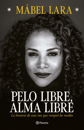PELO LIBRE, ALMA LIBRE