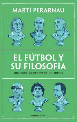 EL FÚTBOL Y SU FILOSOFÍA