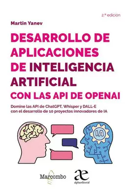 DESARROLLO DE APLICACIONES DE INTELIGENCIA ARTIFICIAL CON LAS API DE OPENAI