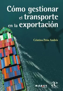 CÓMO GESTIONAR EL TRANSPORTE EN LA EXPORTACIÓN