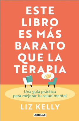 ESTE LIBRO ES MÁS BARATO QUE LA TERAPIA