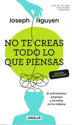 NO TE CREAS TODO LO QUE PIENSAS