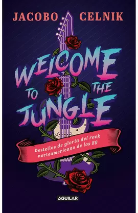 WELCOME TO THE JUNGLE