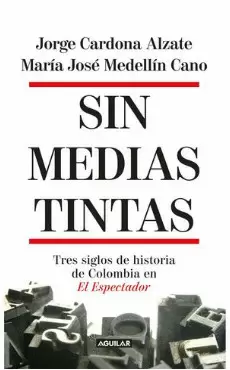 SIN MEDIAS TINTAS