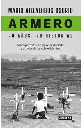 ARMERO 40 AÑOS 40 HISTORIAS