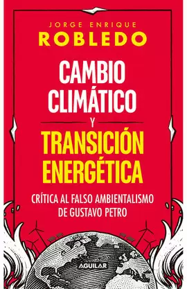 CAMBIO CLIMÁTICO Y TRANSICIÓN ENERGÉTICA