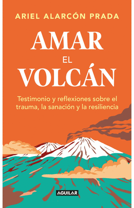 AMAR EL VOLCÁN