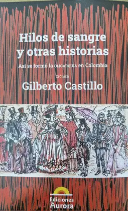 HILOS DE SANGRE Y OTRAS HISTORIAS