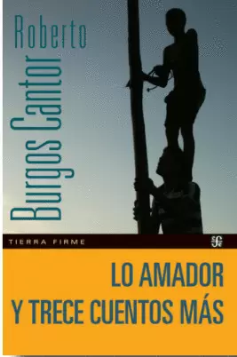 LO AMADOR Y TRECE CUENTOS MÁS