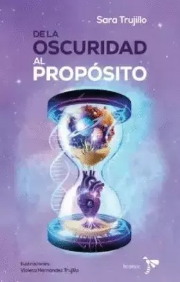 DE LA OSCURIDAD AL PROPÓSITO